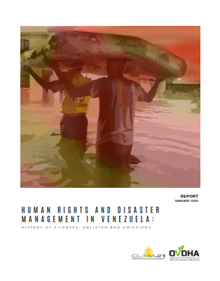 Human rights and disaster management in Venezuela: A history of silences, oblivion and omissions
