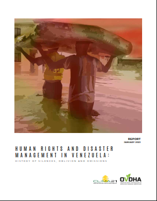 Human rights and disaster management in Venezuela: A history of silences, oblivion and omissions